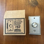 Broan 1-4C331 Solid State Fan Variable Speed Control #57 120 Volt. Fixed Price $28.99.