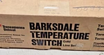 Barksdale T2H-H251S-25-A Temperature Switch Nos New. Fixed Price $499.99.