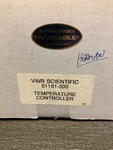 Vwr Traceable Digital Temperature Controller 61161-300 Rotate Stock Not Tested. Fixed Price $99.99.